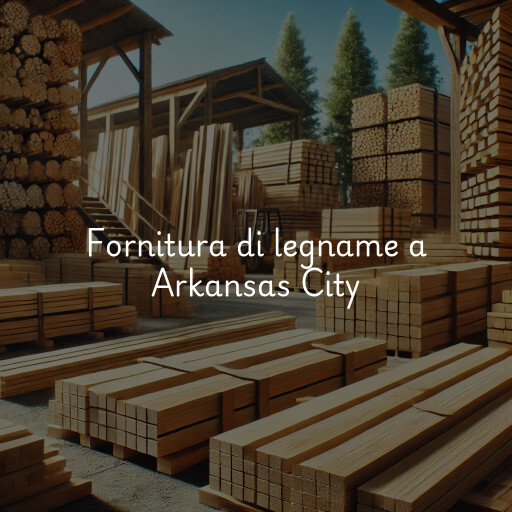 Fornitura di legname a Arkansas City