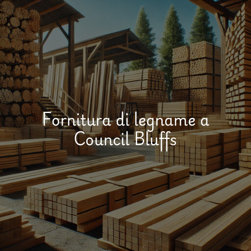 Fornitura di legname a Council Bluffs