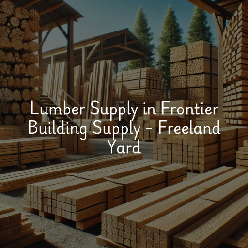 Lumber Supply and Wood Products Frontier Building Supply - Freeland Yard